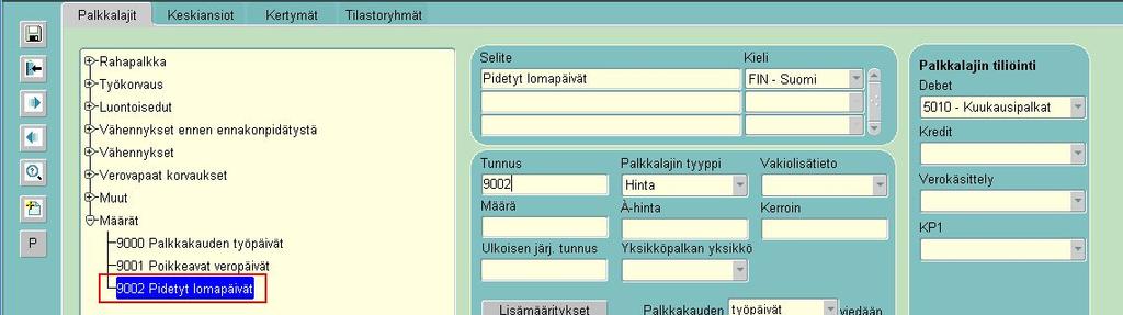 10(24) Tälle kaudelle ei syötetä Palkkalajit -rekisterissä ( Palkat > Palkanlaskenta,