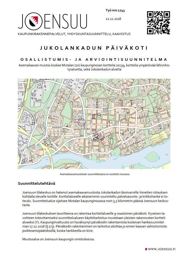 KAAVAHANKE ON LUONNOSVAIHEESSA Osallistumis-