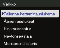 Valikkokohteiden tunnistaminen Tallenna kertamittauslukema - tässä voit tallentaa näytössä sillä hetkellä näkyvän arvon.