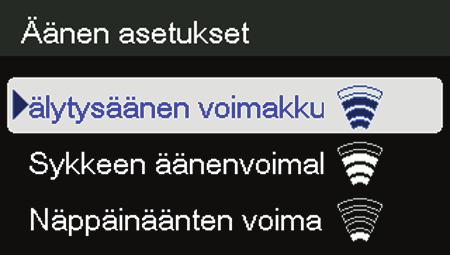 Esimerkki hälytysäänen voimakkuudesta Voit esimerkiksi muuttaa hälytysäänen voimakkuutta seuraavasti: 1.