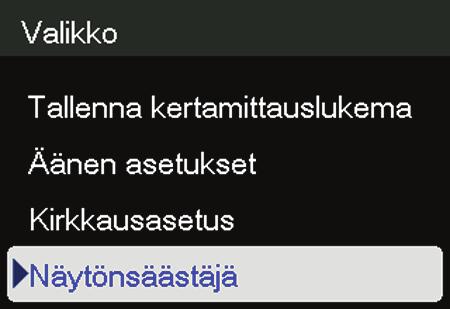 Näytönsäästäjän asettaminen 1. Paina valikkopainiketta. 2.