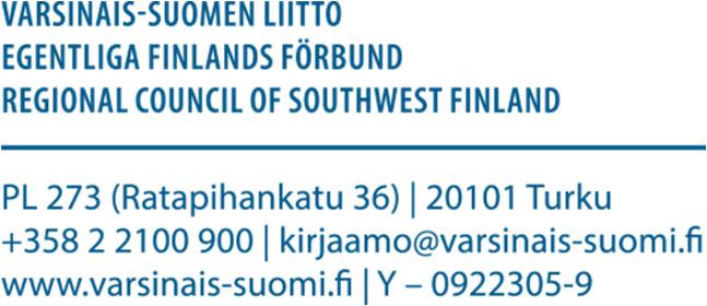 Varsinais-Suomen liitto Heikki Saarento suunnittelujohtaja Jakelu 1. Liv@eduskunta.fi, 2. kirjaamo@kaarina.fi, 3. plan@kimitoon.fi, 4.