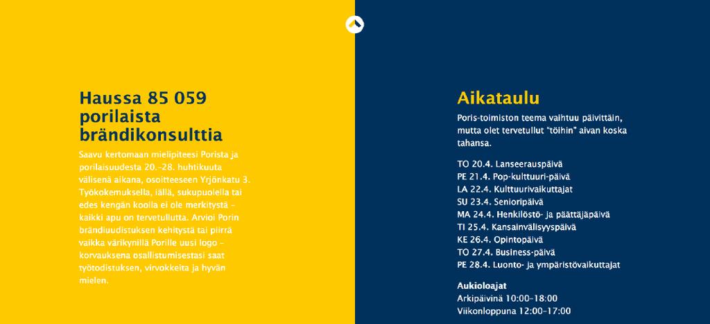 Lisäksi toimistossa
