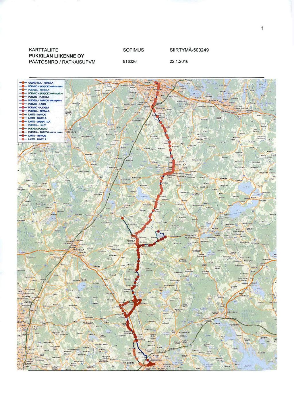 KARTTALIITE PUKKtLAN LIIKENNE OY SllRTYMA-500249 _«_ onmrnia - punola # POKVDO- SAVUOKI gmusnivto # punau - PUKKILA # POftVOO SAVDOn «Mua«UU # POfNOO - PUKKILA ' > PUKKIIA- PORVOOSMua«UU > POBvoo-uum