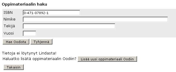 Klikkaamalla Takaisin pääset samanlaiselle näytölle kuin kohdassa 3 (sivu 3).