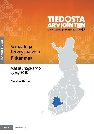 Sosiaali- ja terveyspalvelut, asiantuntija-arviot 2018 (julkaistu Julkarissa 10/2018 2/2019) 21.5.