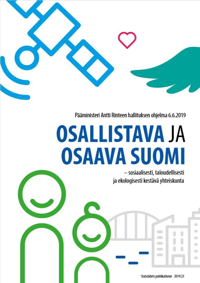 Hallitusohjelma Hallitus toimii tavalla, jonka seurauksena Suomi on hiilineutraali vuonna 2035 ja hiilinegatiivinen nopeasti sen jälkeen.