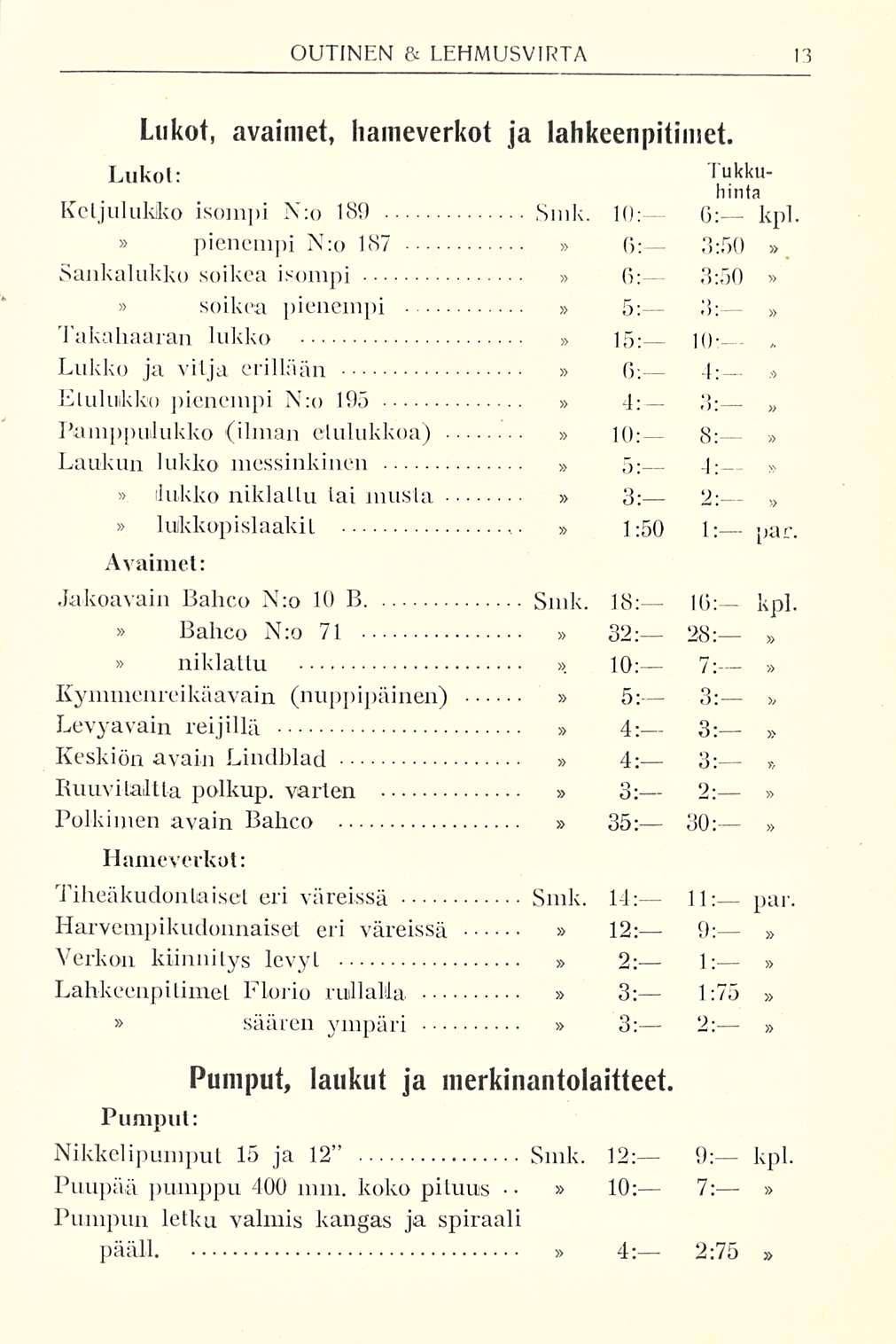 3: Lukot, avaimet, liameverkot ja lahkeenpitimet. Lukot: Tukkuhinta Kelju!