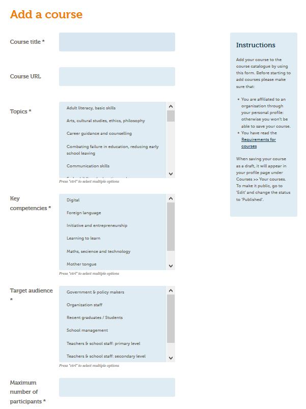 Luo kurssi: lomake Täytä kaikki kentät; pakolliset kentät on merkitty asteriskilla (*) Kuvauskentässä voit käyttää tekstin muotoiluun tavallisia HTML-tunnisteita (rivinvaihto, luettelomerkki,