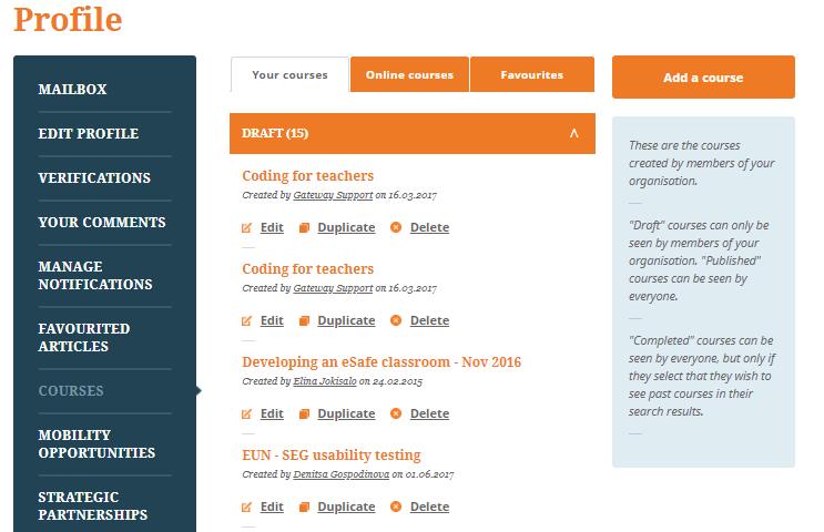 Kurssien hallinta Voit katsella ja muokata kaikkia oman organisaatiosi jäsenten luomia kursseja: Profiili >> Kurssit >> Omat kurssit 1. Valitse profiilista Kurssit 2.