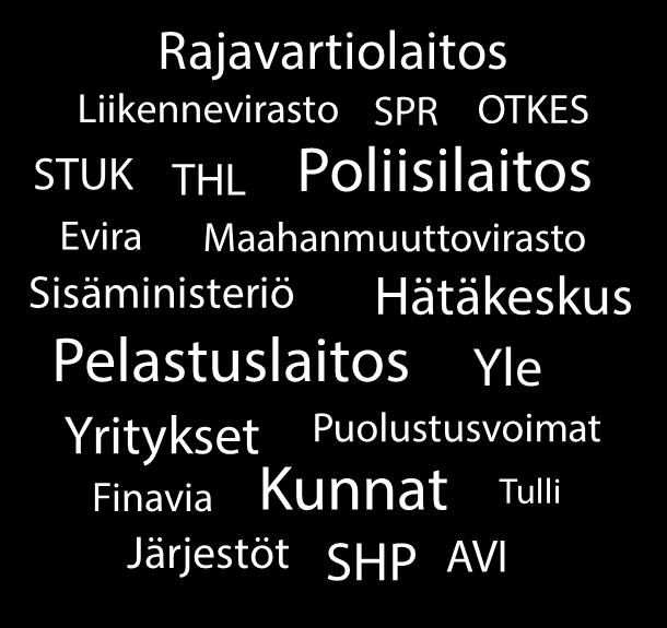 Kriisiviestintä palveluna kansalaisille Media Mitä tapahtunut? Koskeeko minua? Miten läheiseni voi?