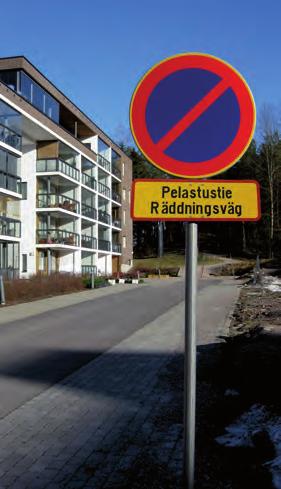 Asukkaita kannustetaan kiinnittämään huomiota pelastusteiden esteettömyyteen. Vain esteetön pelastustie auttaa pelastamaan.