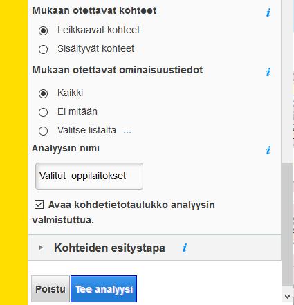 Analyysi-ikkuna: tarkasteltavien kohteiden valinta Leikataan oppilaitoksista uudeksi