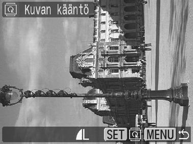 Kuvien kääntäminen näytössä Kuvia voi kääntää näytössä myötäpäivään 90 tai 270 astetta.