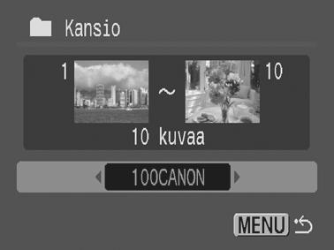Päivämäärän tai kansion valitseminen toistoa varten ( / ) 1 Valitse tai ja paina -painiketta. 2 Valitse - tai -painikkeella toistettava päiväys tai kansio ja paina -painiketta.