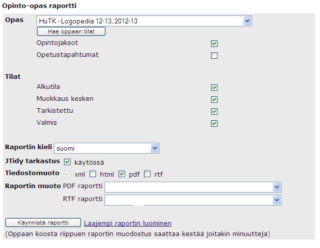 10. Opasraportti WebOodissa voi ottaa opinto-oppaista raportteja. Aloita valitsemalla WebOodin etusivun navigointivalikosta Opasraportti.