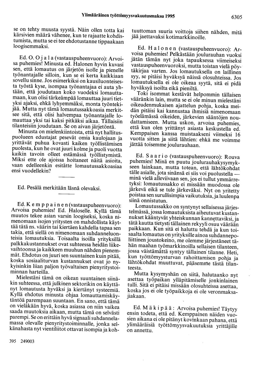 Ylimääräinen työttömyysvakuutusmaksu 1995 6305 se on tehty muusta syystä.