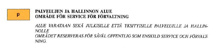 Ote yleiskaavasta merkintöineen. Alustava kaavamuutosraja sinisellä. ASEMAKAAVA Tontilla on voimassa 23.10.