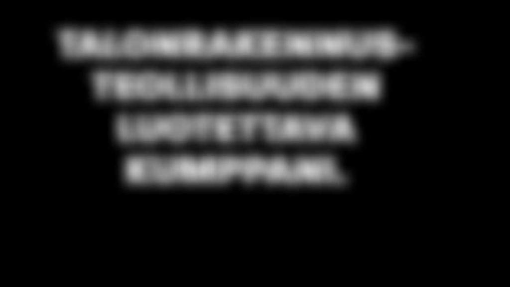 MADE WITH PROJECTA 19 TALONRAKENNUS-