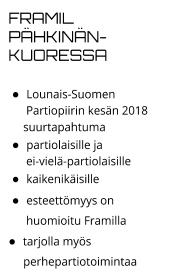 FRAMIL 2018 -INFOPAKETTI AIKATAULU Framil 2018 -tapahtuma järjestetään Porin Kirjurinluodolla 8. 10.6.2018. Lippukunnat hoitavat kuljetuksensa joko itsenäisesti tai yhdessä muiden lippukuntien kanssa.