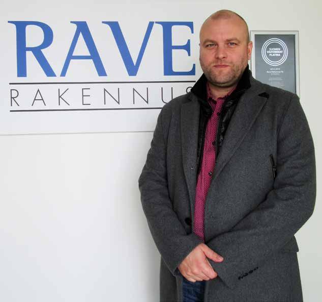 LTU J LUOTETTVUUTT Rave Rakennu Oy on perutu vuonna 00. Olemme toimine vuoteen 0 ai pääaiaa Kalajokilaakon alueella, joa meidät tunnaan laadukkaana ja luottavana rakentajana.