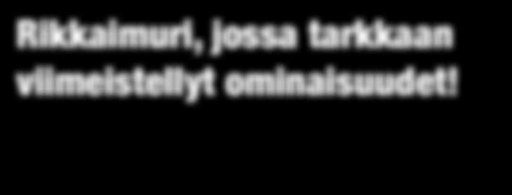 HEPA-suodattimella. Erinomainen imuteho. Nopea ja vaivaton imurointi lattialta, portaista, työkohteesta tai vaikkapa autosta.
