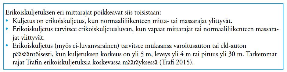 normaalikuljetusten puitteissa.