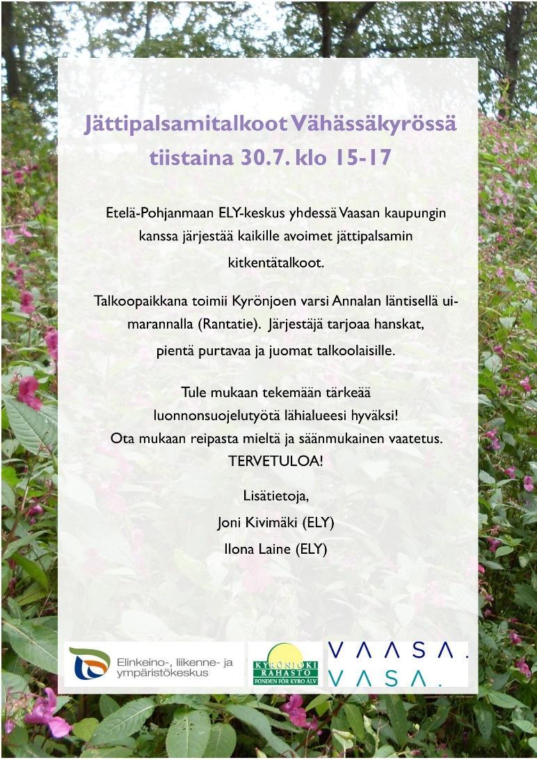 Vieraslajien torjuntajoukot-ryhmään, Etelä-Pohjanmaan Maa- ja kotitalousnaisille ja paikallisiin puskaradio -ryhmiin.