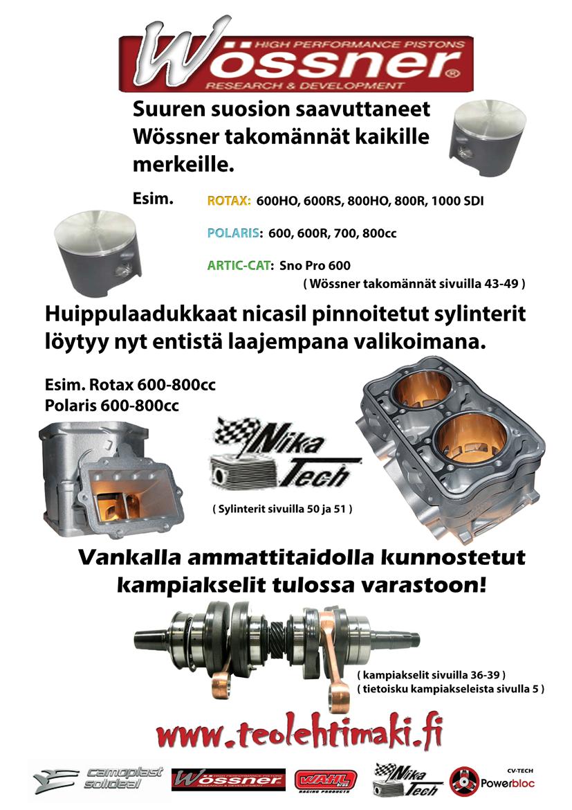 Suuren suosion saavuttaneet Wössner takomännät kaikille merkeille Huippulaadukkaat Nicasil pinnoitetut sylinterit löytyvät nyt entistä