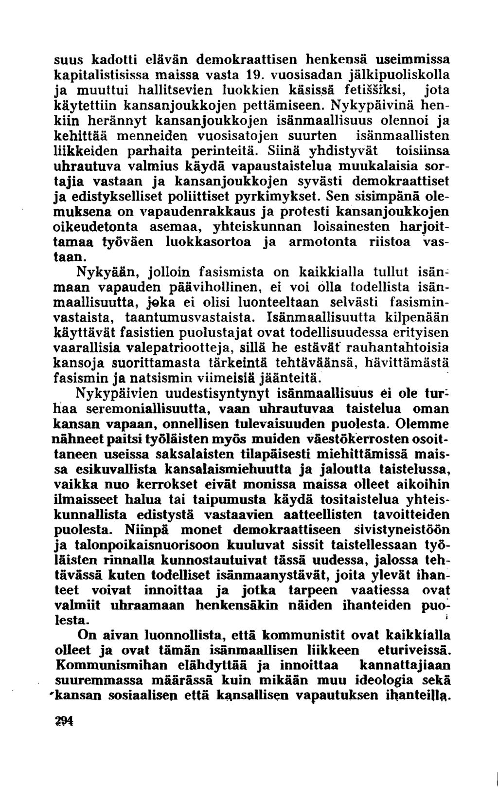 suus kadotti elävän demokraattisen henkensä useimmissa kapitalistisissa maissa vasta 19.