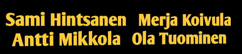 ylitarkastajaksi. Illan on onnistuttava!