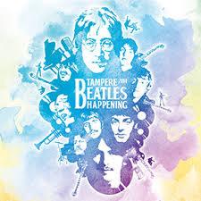 BEATLEMANIA: Sorsapuistosali klo 20.30, 20.30 The Beat Brothers (FIN) 21.30 Back from the USSR (RUS) 22.30 Nube9 (ARG) 23.30 The Rookles (POL) 00.