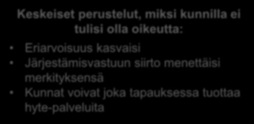 maakunnan järjestämisvastuusta ja palveluntuotannosta?
