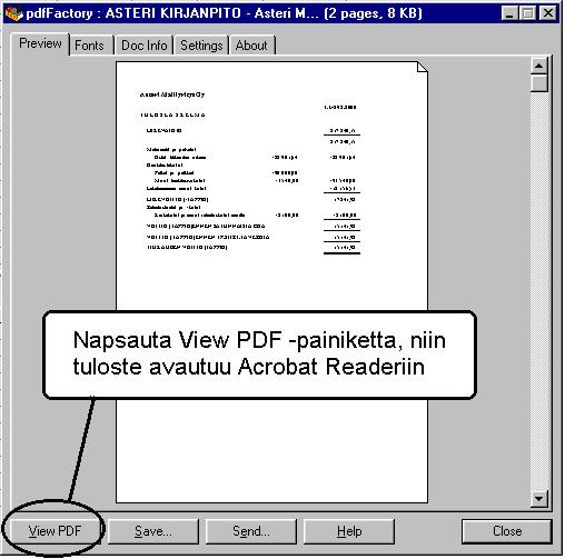 Asteri Palkanmaksu KÄYTTÖOHJEET 119/203 Esimerkki pdffactoryn käytöstä Tässä esimerkissä käytämme pdffactory ohjelmaa paperitulosteen lähettämiseksi sähköpostilla.