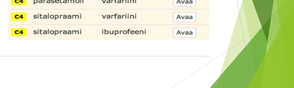tikagreloli (Brilique ) rivaroksabaani (Xarelto ) ja apiksabaani (Eliquis ) dabigatraani (Pradaxa )