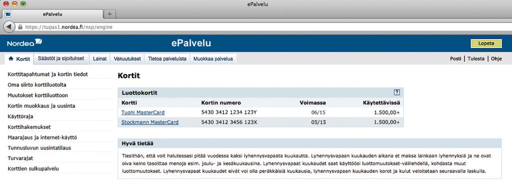 Muokkaa korttiluottosi ominaisuuksia epalvelun avulla voit halutessasi helposti muokata luottosi ominaisuuksia kuten vaihtaa eräpäivää tai lyhennysprosenttia sekä ottaa käyttöön lyhennysvapaan