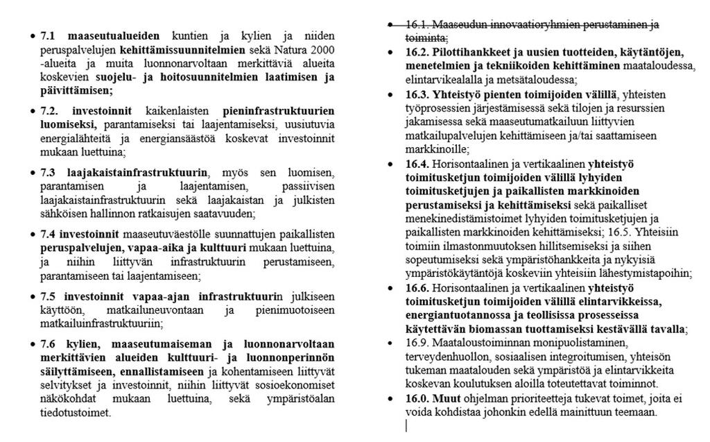 Kuluvan ohjelmakauden välineet: 5 Tulevaan CAP-suunnitelmaan sisältyvät tukitoimityypit: CAP 2021-2027 ympäristö-, ilmasto- ja muut hoitositoumukset; luonnonhaitat ja muut aluekohtaiset haitat;