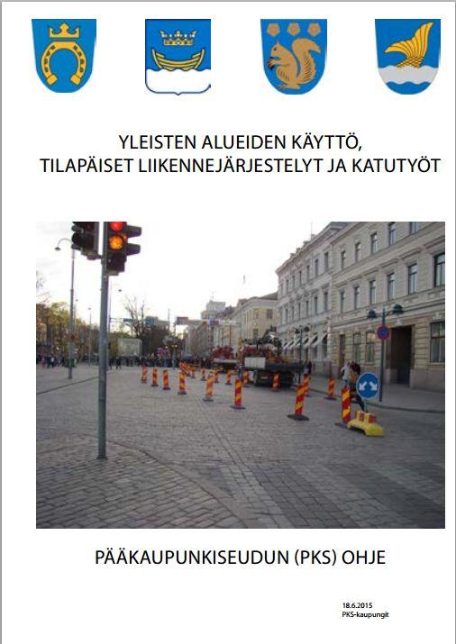 Ohjeet ja käytännöt Pyöräliikenne määrät kasvaneet -> pyöräliikenne huomioitava entistä paremmin Uusissa HKR:n ohjekorteissa entistä selkeämmät ohjeet