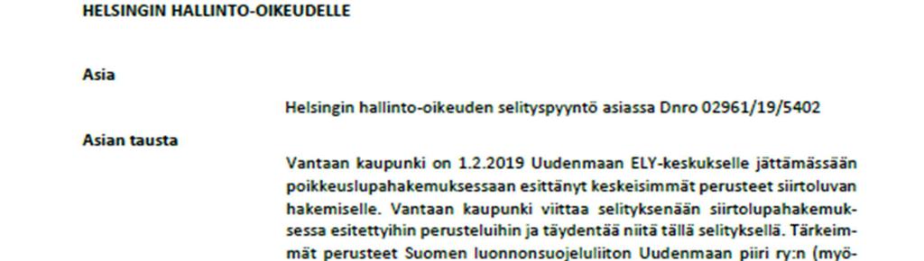 83 / 88 Liite 10: Vantaan kaupungin selitys Helsingin