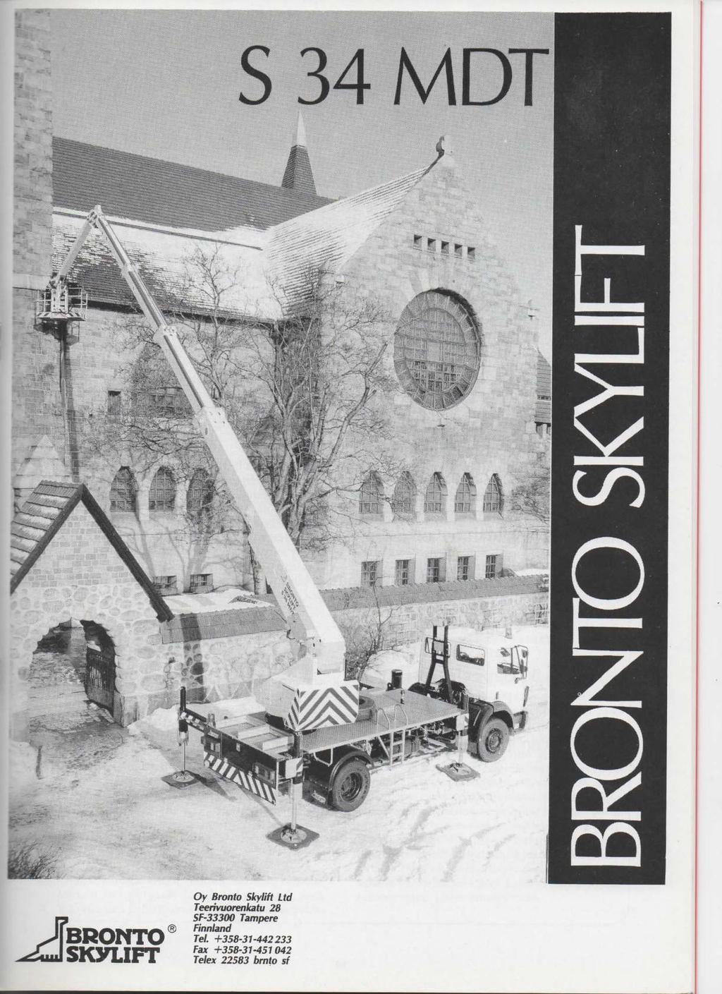 Oy Bronto Skylift Ltd Teerivuorenkatu 28 SF-33300 Tampere BRONTO