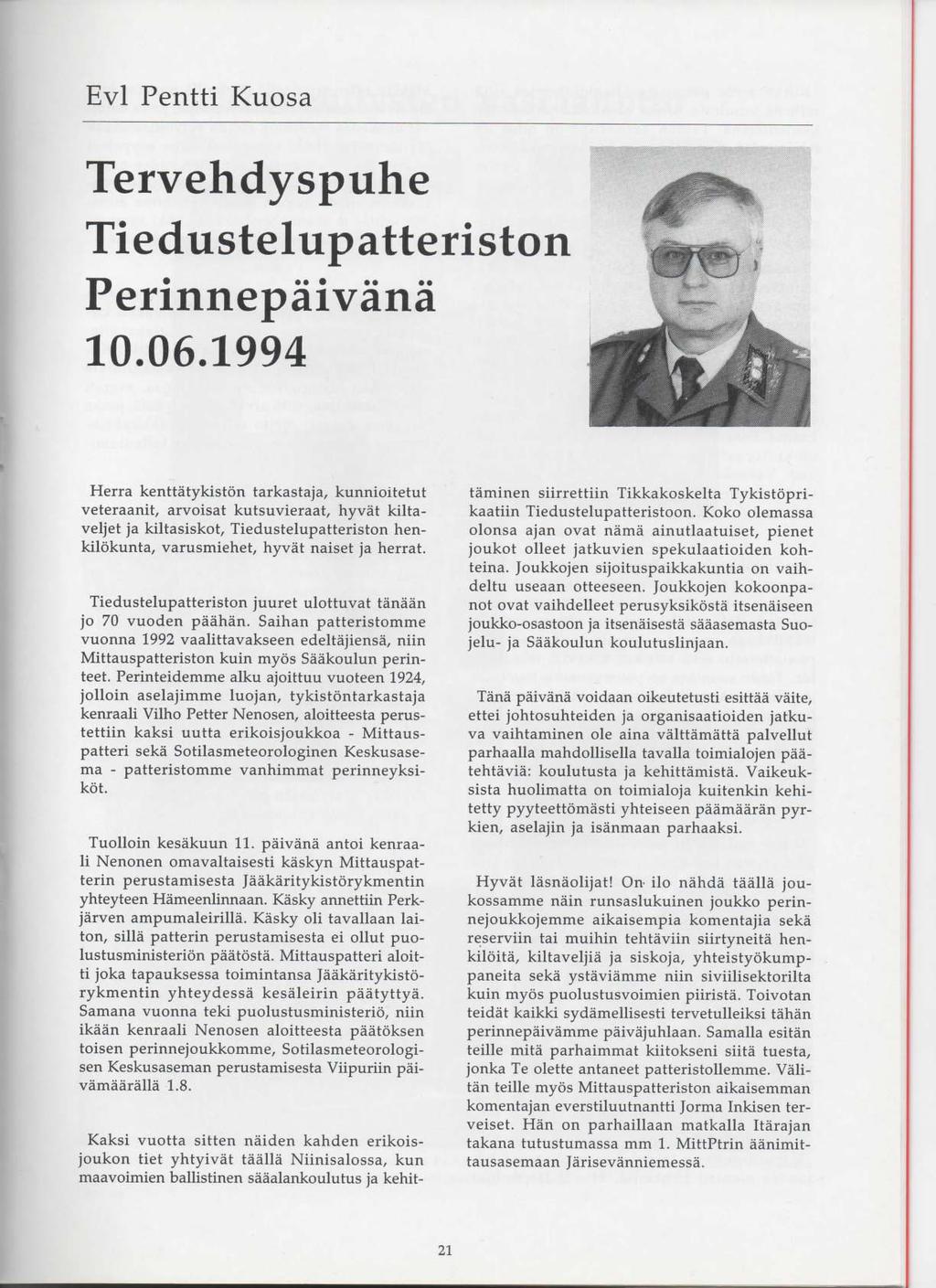 Evl Pentti Kuosa Tervehdyspuhe Tiedustelupatteriston Perinnepaivana 10.06.