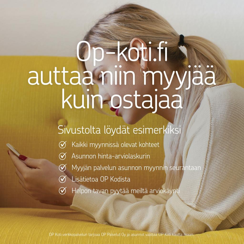Ota yhteyttä Kati Johansson Kiinteistönvälittäjä, LKV, LVV, KiAT Puhelin 040 553 6347 kati.