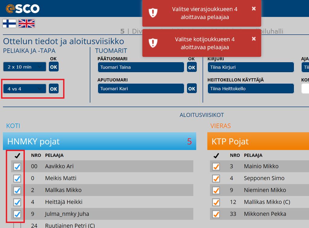 Kohdasta pääsee eteenpäin ilman toimitsijoiden merkitsemistä, mutta toimitsijoita ei voi myöhemmässä vaiheessa