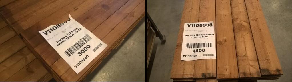 5 Kuva 1. ThermoWood koemateriaalia. 25mm x 125 mm Thermo-D mänty (pakettinumero: V1108940) ja Thermo-D kuusi (pakettinumero: V1108938). Kuva 2. ThermoWood koemateriaalia. 19 mm x 140 mm UTV Thermo-D mänty (pakettinumero: V1109265) ja 19 mm x 140 mm TGV Thermo-D kuusi (pakettinumero: V1109263).