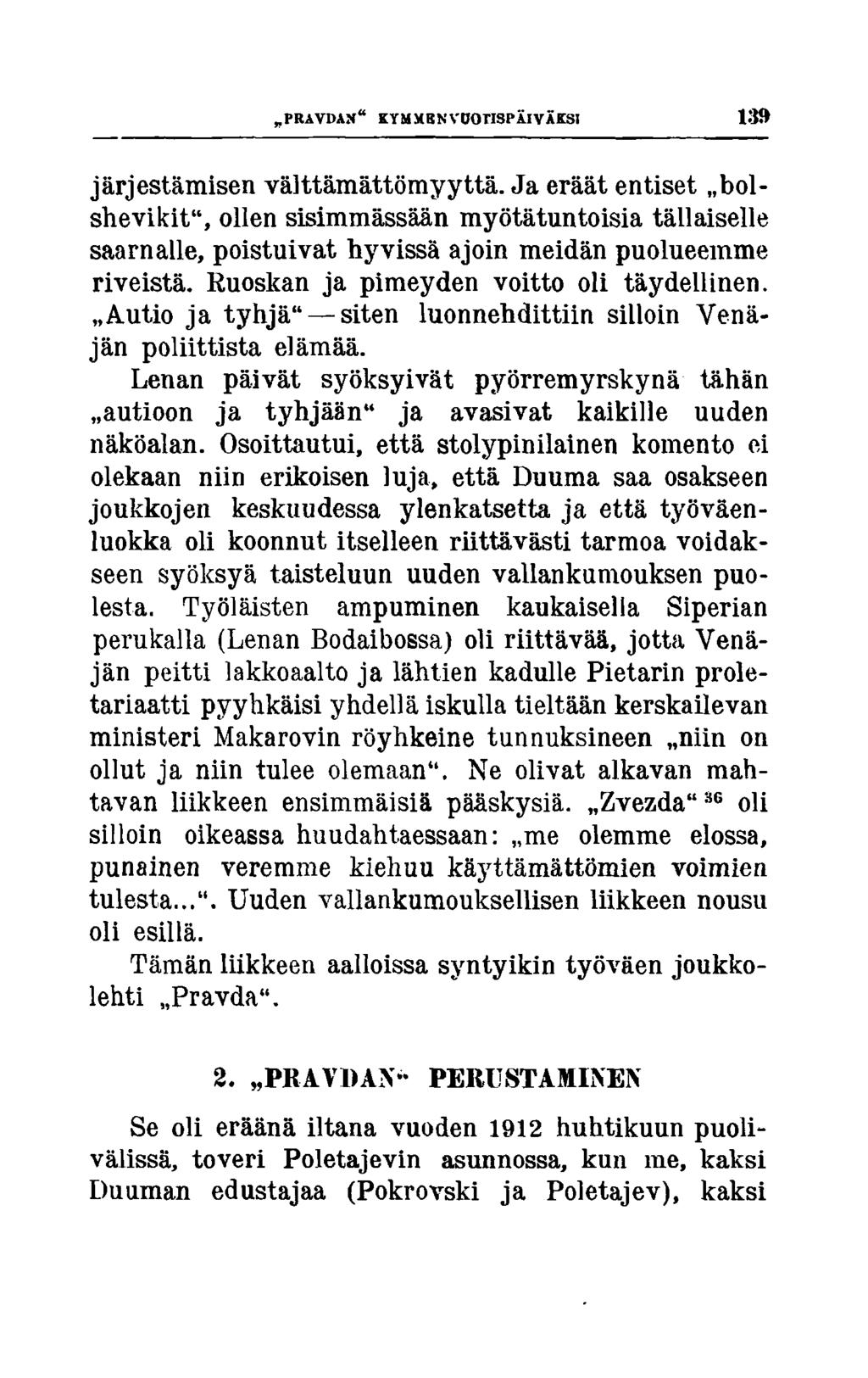 PRAVDAN" KYM M RNVDOrlSPÄIVAKSI 13» järjestämisen välttämättömyyttä.