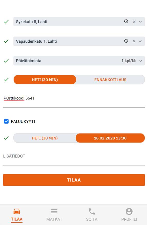 rastipainiketta Oheisessa kuvassa paluukyyti on valittuna Kun olet tehnyt haluamasi muutokset, paina TILAA - painiketta 472 Vahvista tilaus Kun olet painanut TILAA -painiketta, saat viereisen