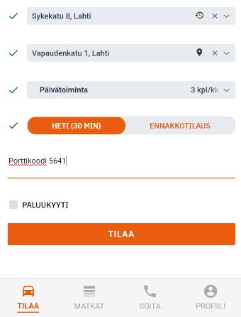 minimissään 60 min, näytössä lukee Heti (60min) Jos valitse tilausajaksi HETI, vapaana oleva taksi saapuu viimeistään aluekohtaisen tilausajan kuluttua Kuvassa näkyy valmis yksisuuntainen kyytitilaus