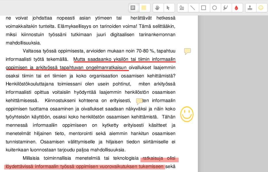 Tehtävä-aktiviteetti Arvioidessaan opettaja voi kirjoittaa palautetta suoraan pdftai Word tiedostoon kommentteina tai alleviivata (=annotointi) * Mahdollista myös ryhmätehtävän