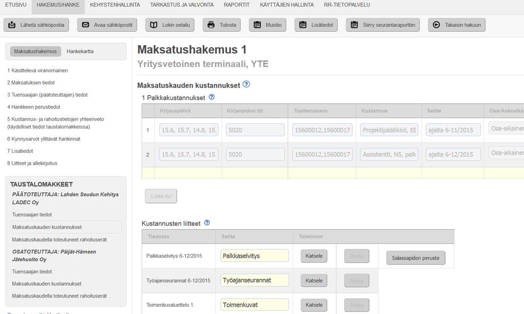 Maksatushakemuksen liitteet/palkkakustannukset Mallihanke Palkka- ja lomapalkkaselvityslomakkeet Selvitys osa-aikaisen henkilöstön palkoista