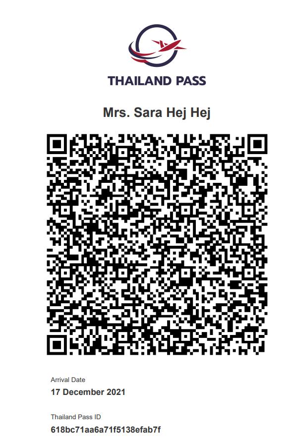 Valmis! Thailand Pass lähettää sinulle sähköpostissa PDF-liitteen, jossa on antamasi tiedot sekä QR-koodi, joita tarvitset matkalla. Name Name HUOM!